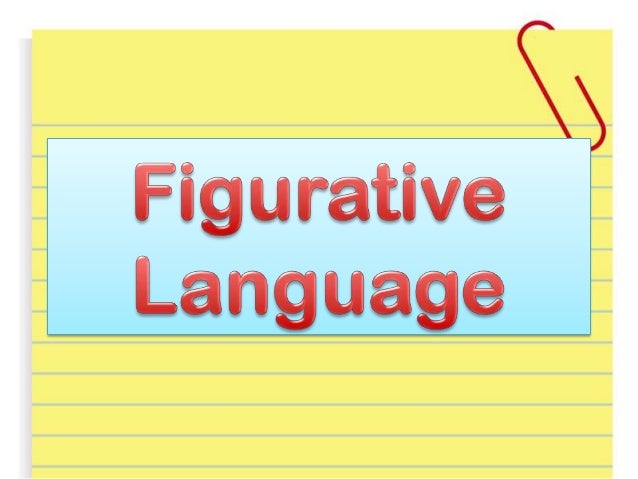 Essay On Figurative Language Versus Literal Language