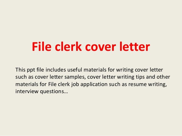 cover letter file clerk file clerk cover letter cover letter file clerk file clerk cover letter