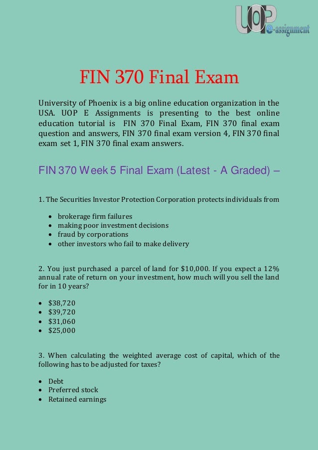 fin 370 week 5 final exam question and answers Fin 370 finance for business fin 370 week 5 precision machine part 2 fin 370 final exam, 02 sets (60 questions and answers) fin 370 week 1,. fin 370 week 5 final exam question and answers Fin 370 finance for business fin 370 week 5 precision machine part 2 fin 370 final exam, 02 sets (60 questions and answers) fin 370 week 1,.
