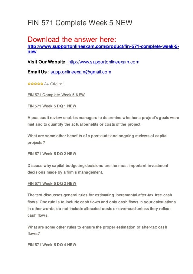 fin 571 week 5 text problem sets This pack includes fin 571 week 5 text problem sets solutions ch 17, 182-185, 201-202, & 211-214 in corporate financial management 2 individual assignment: text problem sets • complete the following problem sets and show all steps in your work: ch 17: problem b1 (p 500) ch 18: problems a10 & b2 (p 542) ch [. fin 571 week 5 text problem sets This pack includes fin 571 week 5 text problem sets solutions ch 17, 182-185, 201-202, & 211-214 in corporate financial management 2 individual assignment: text problem sets • complete the following problem sets and show all steps in your work: ch 17: problem b1 (p 500) ch 18: problems a10 & b2 (p 542) ch [.