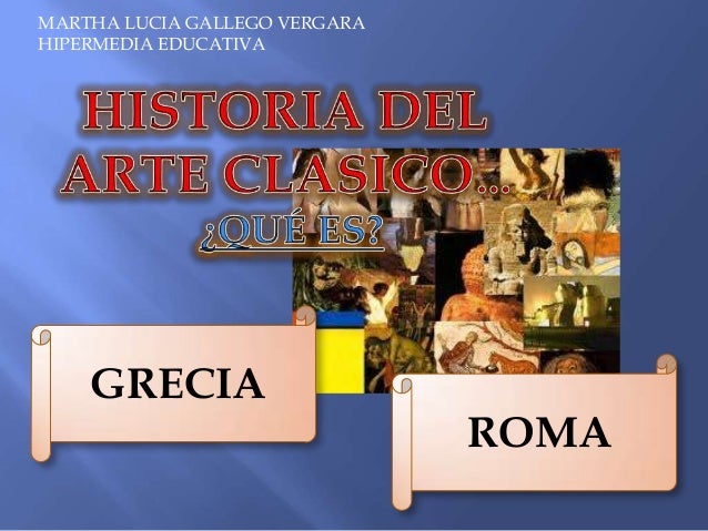 GRECIA Y ARTE grecia y arte: