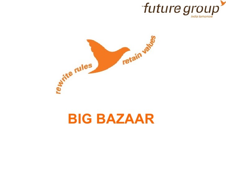 Big Bazaar Direct - |  CUSTOMER SERVICE WITH REFERENCE TO BIG BAZAAR  