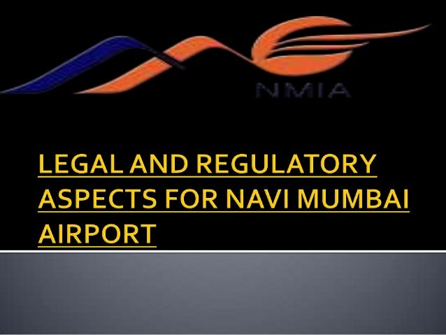 Legal Aspects Of Navi Mumbai International Airport