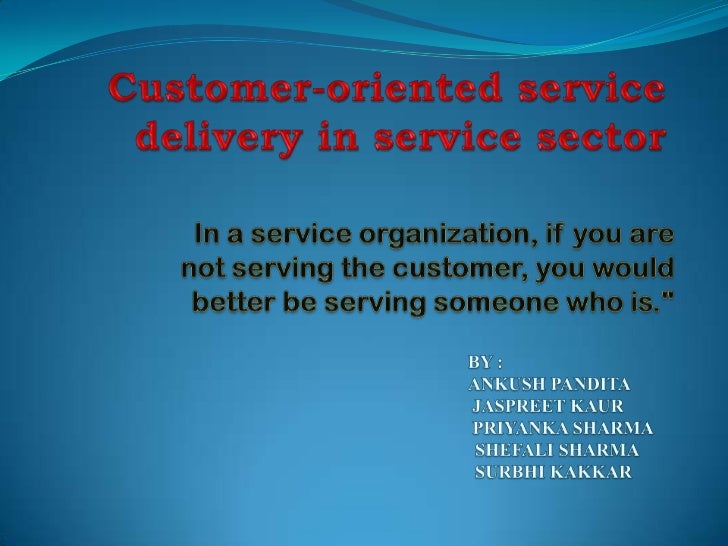 service delivery in the financial service sector essay Responsibilities and rights of employees and the delivery of the service provided financial allocation for the sector they represent. service delivery in the financial service sector essay Responsibilities and rights of employees and the delivery of the service provided financial allocation for the sector they represent.