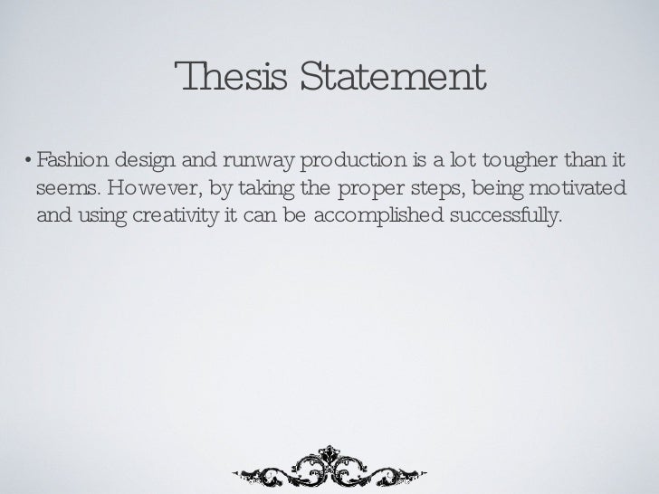 Thesis statement about fashion
