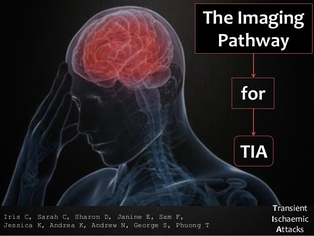 transient ischemic attack Define transient ischemic attack: a brief episode of cerebral ischemia that is usually characterized by temporary blurring of vision, slurring of. transient ischemic attack Define transient ischemic attack: a brief episode of cerebral ischemia that is usually characterized by temporary blurring of vision, slurring of.