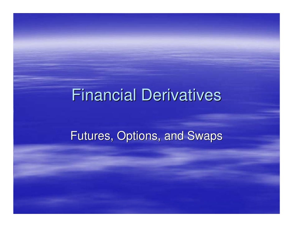 future options and derivatives ppt