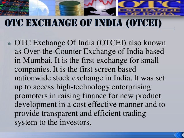 over the trade counter exchange of india