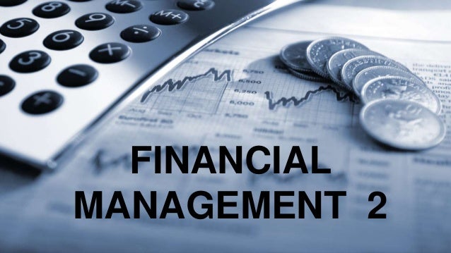 http://image.slidesharecdn.com/financialmanagement-150618073627-lva1-app6892/95/financial-management-2-638.jpg?cb=1434613180