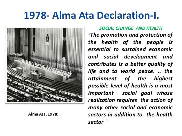 alma ata declaration 1978 In september 1978, the international conference on primary health care was held in alma-ata, ussr (now almaty, kazakhstan) the declaration of alma-ata, . alma ata declaration 1978 In september 1978, the international conference on primary health care was held in alma-ata, ussr (now almaty, kazakhstan) the declaration of alma-ata, .