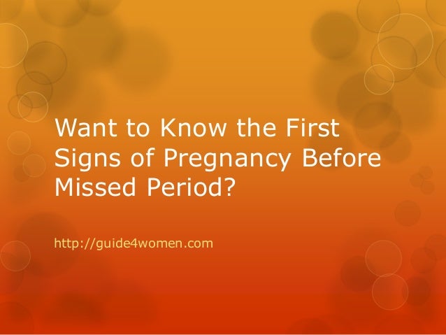 First signs of pregnancy with period