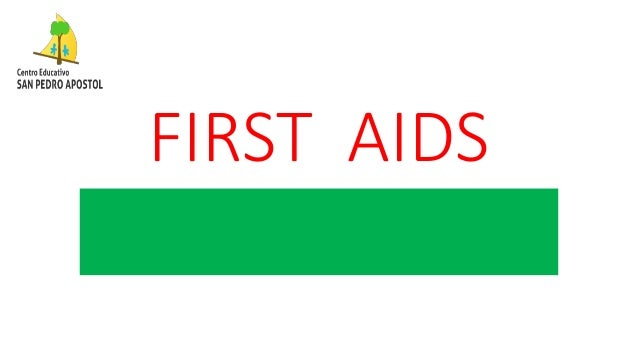 FIRST AIDS
 
