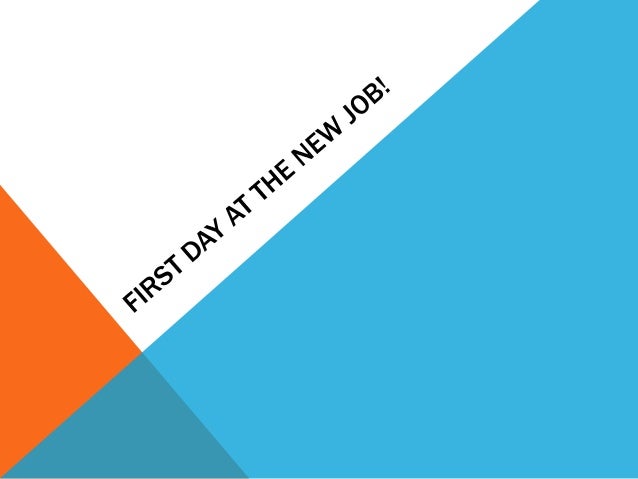 first day new job
