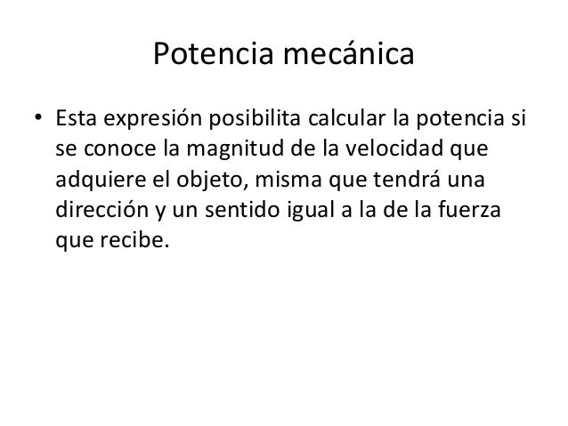 Fisica  problemas potencia mecanica resueltos y propuestos