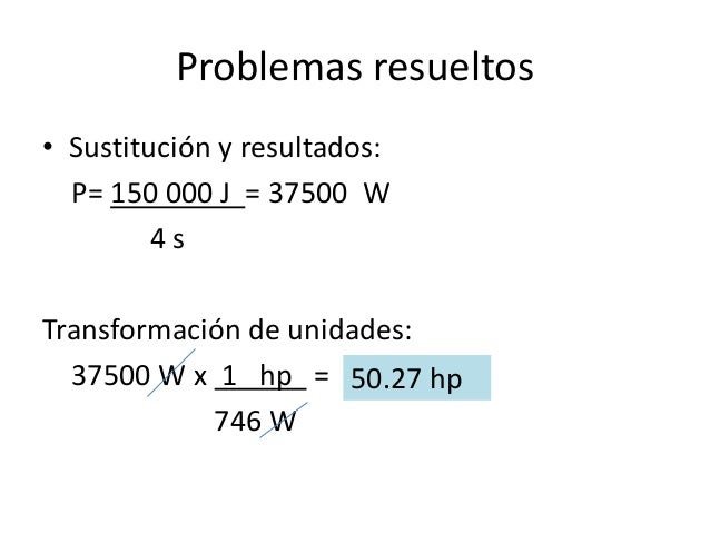 Fisica  problemas potencia mecanica resueltos y propuestos