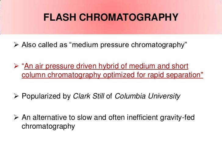Flash chromatography