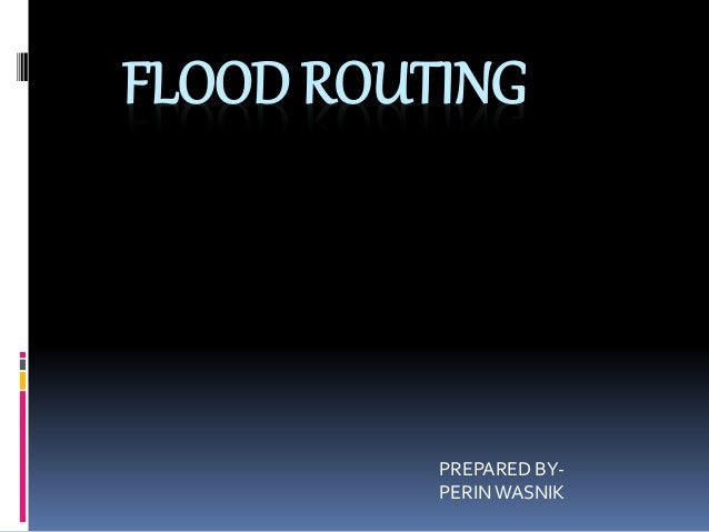 flood routing by the muskingum method essay Non-linear muskingum equation and excel tool 'ganetxl' muskingum model is one of the popular methods for river flood routing which often require a huge microsoft excel has been portrayed in this paper the fig. flood routing by the muskingum method essay Non-linear muskingum equation and excel tool 'ganetxl' muskingum model is one of the popular methods for river flood routing which often require a huge microsoft excel has been portrayed in this paper the fig.