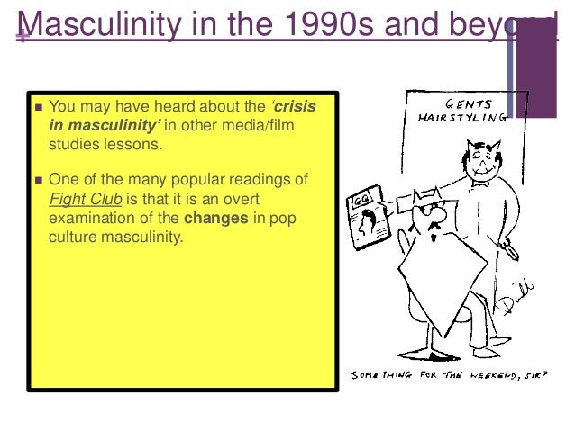 Fight club masculinity essay
