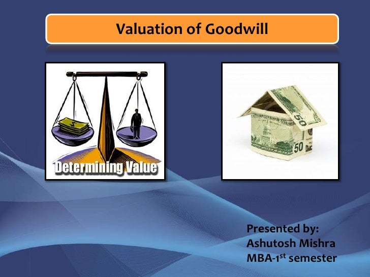 Goodwill of a companyAccounting aspect.