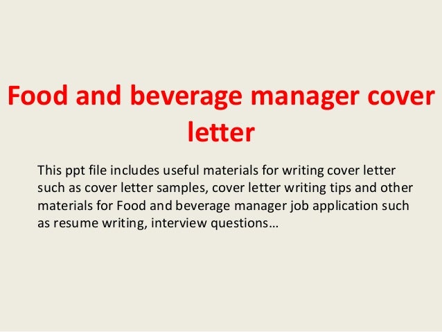 food and beverage manager cover letter cover letter for f b manager