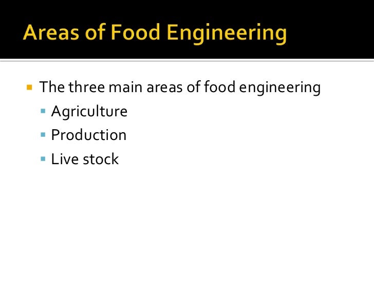 Food engineering powerpoint