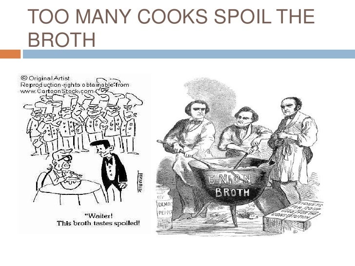essay on proverb too many cooks spoil the broth essay on proverb too many cooks spoil the broth