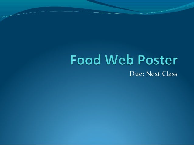 food web assignment Food web assignment science 7 on a piece of a3 paper, create a food web based on a specific ecosystem you will need to study a specific ecosystem, from the apex. food web assignment Food web assignment science 7 on a piece of a3 paper, create a food web based on a specific ecosystem you will need to study a specific ecosystem, from the apex.