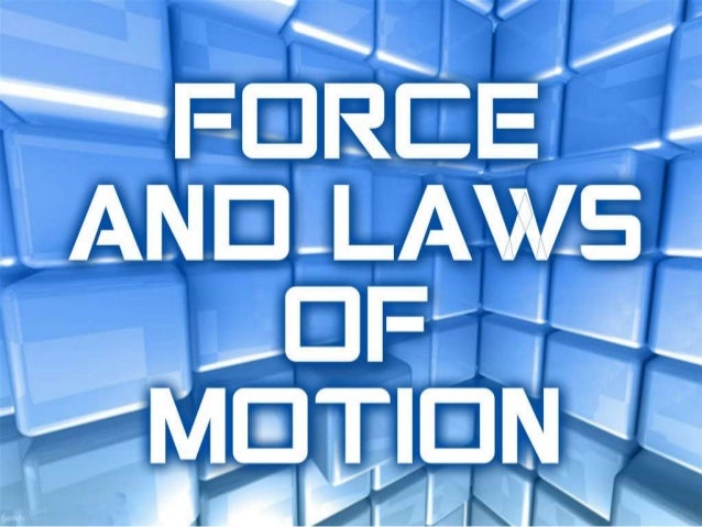 force and laws of motion Want to solve quality questions from force and pressure your search is over with entrancei question bank solve carefully selective questions for force laws of motion. force and laws of motion Want to solve quality questions from force and pressure your search is over with entrancei question bank solve carefully selective questions for force laws of motion.