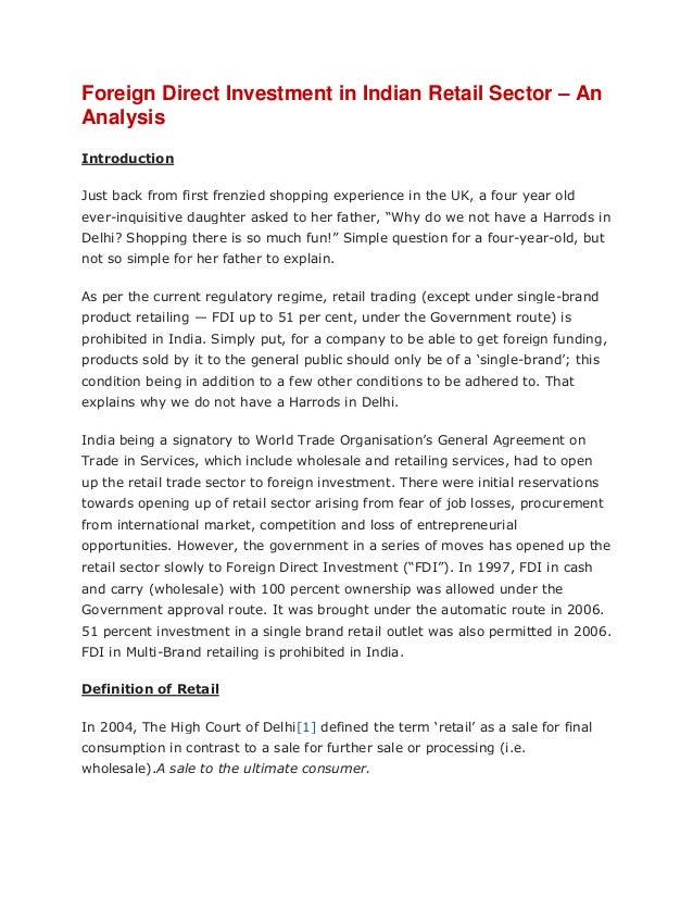 thesis on fdi in retail in india 2015-3-3 foreign direct investment in retail in india dr gaurav bisaria assistant professor, present shape of fdi the retail industry in india. thesis on fdi in retail in india 2015-3-3 foreign direct investment in retail in india dr gaurav bisaria assistant professor, present shape of fdi the retail industry in india.