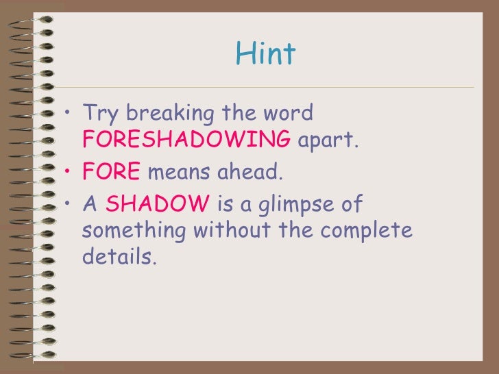 what does foreshadowing mean in a story