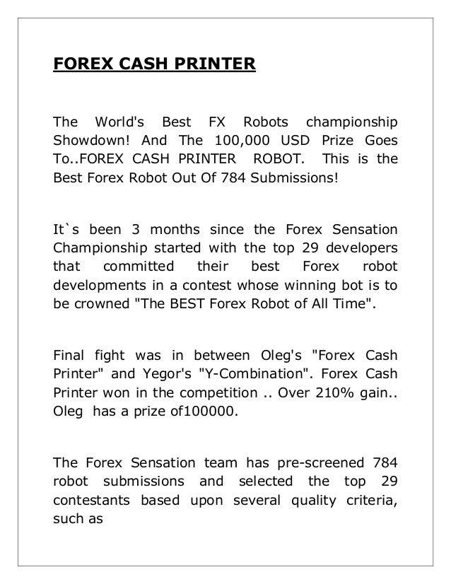 Forex cash printer.