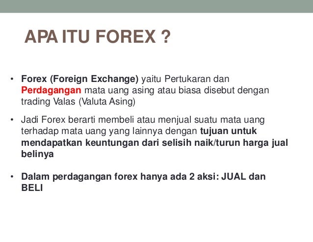 Apa itu forex mudah