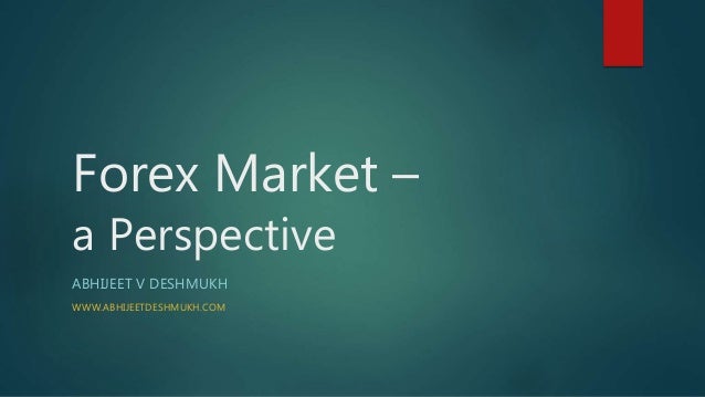 forex market in india ppt