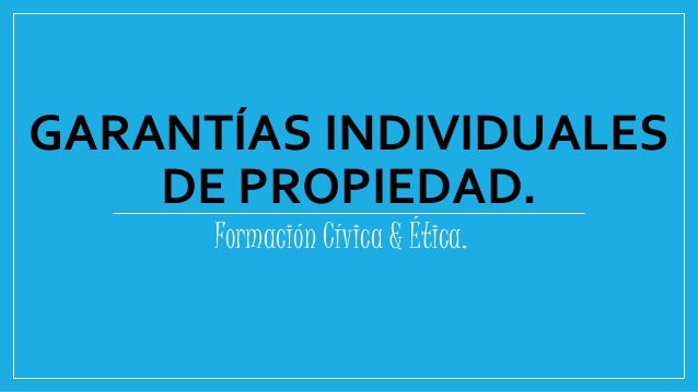 GARANTIAS PROPIEDAD garantias propiedad: