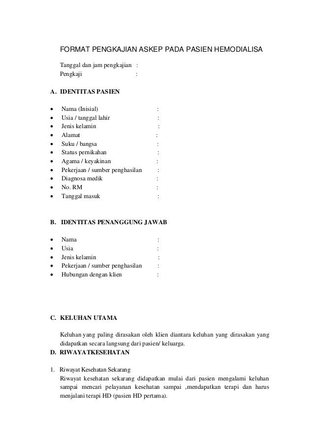 Format Askep Hemodialisa | format pengkajian askep pada pasien hemodialisa Format Askep Hemodialisa | format pengkajian askep pada pasien hemodialisa