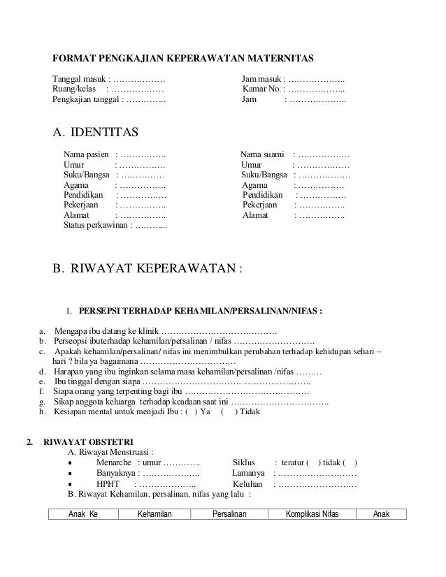 Format Pengkajian Asuhan Keperawatan Umum | format pengkajian keperawatan maternitas Format Pengkajian Asuhan Keperawatan Umum | format pengkajian keperawatan maternitas