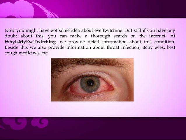 Four Common Reasons Of Eye Twitching 5
