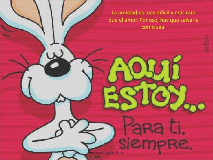 Imagenes Para Amigos Molestos | frases de amistad Imagenes Para Amigos Molestos | frases de amistad