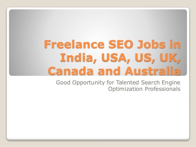 Freelance search engine optimization jobs or seo jobs in india, usa    freelance jobs uk