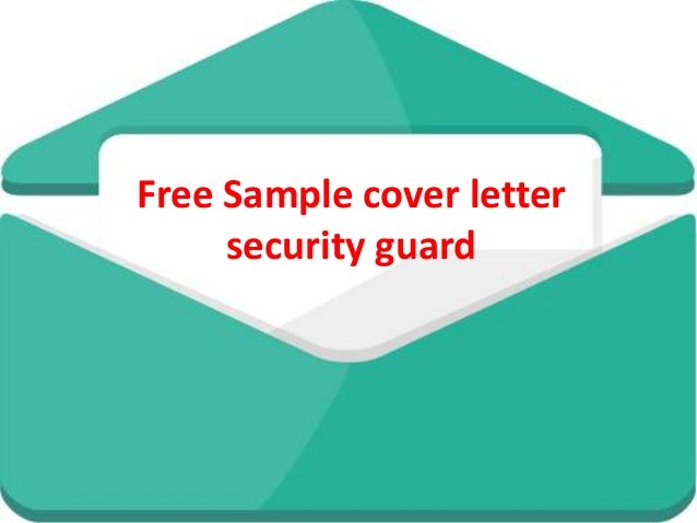 free sample cover letter security guard