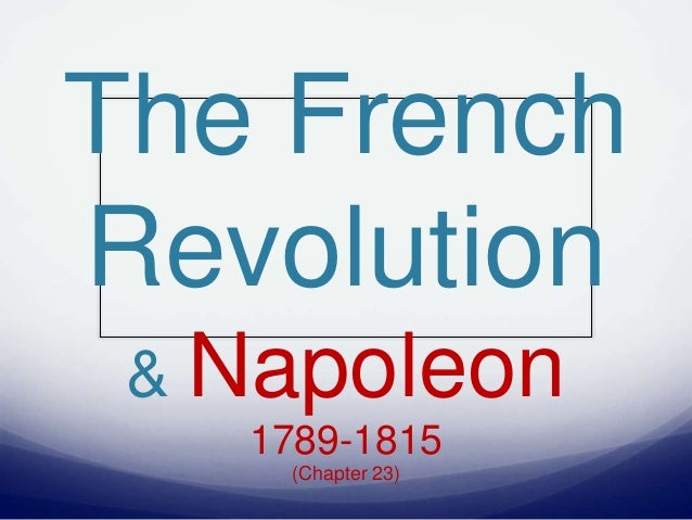 the french revolution 1780 1815 The french revolution and napoleon introduced a new era not only for france but also for europe and beyond a considerable part of the message of 1789 and succeeding years had already been announced in the british and american revolutions, but now it was to come over in complete form and at full. the french revolution 1780 1815 The french revolution and napoleon introduced a new era not only for france but also for europe and beyond a considerable part of the message of 1789 and succeeding years had already been announced in the british and american revolutions, but now it was to come over in complete form and at full.