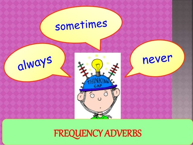 FREQUENCYADVERBS