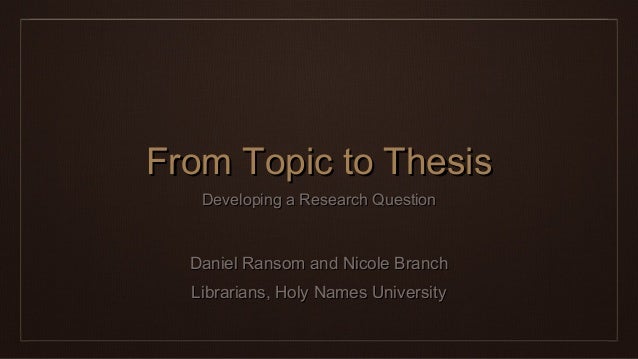 Developing a research thesis