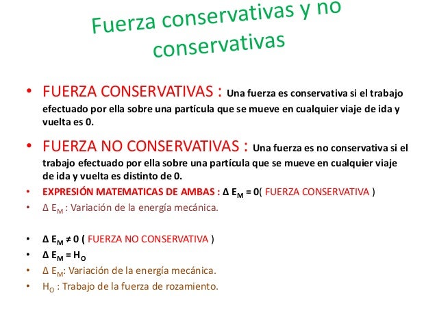 Fuerza conservativas y no conservativas