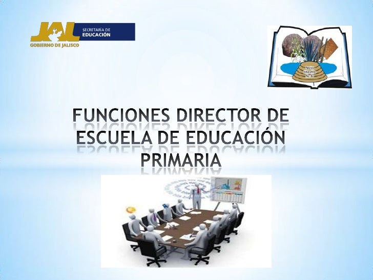 Funciones del director escuela primaria