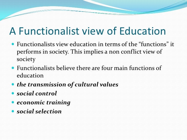 functionalism theory of education essay functionalism theory of education essay