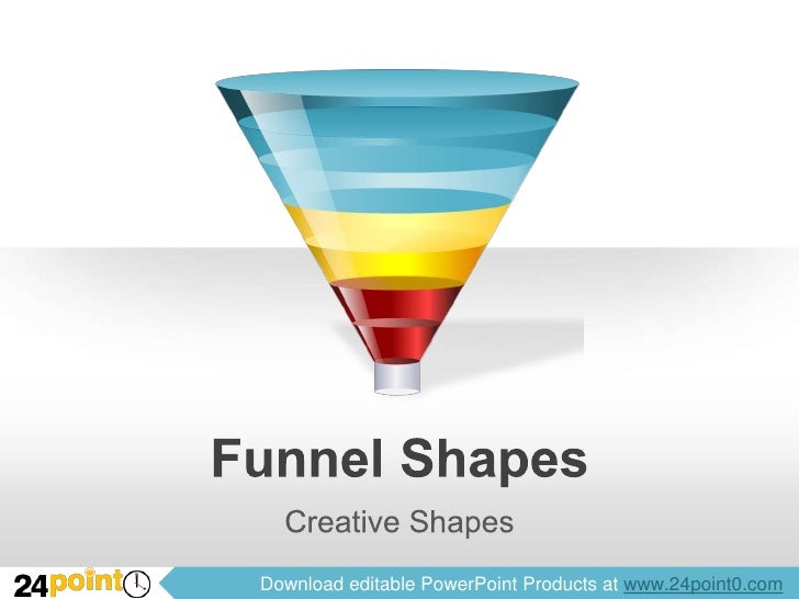 Funnel Shapes PPT