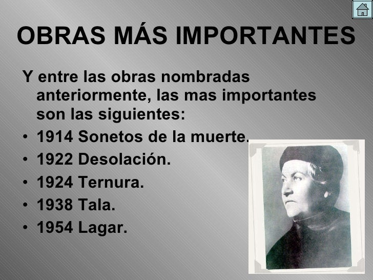 Gabriela Mistral obras mas importantes Gabriela Mistral obras mas importantes