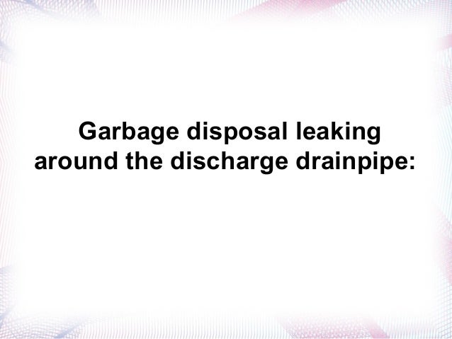 garbage disposal leaking from bottom