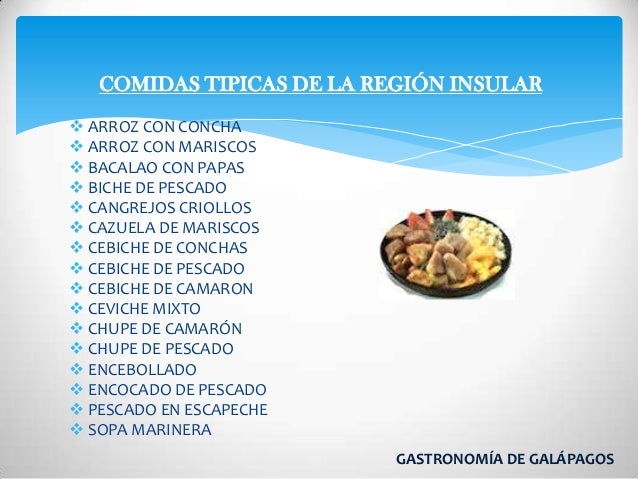 Resultado de imagen para comidas tipicas de la costa sierra oriente y galapagos
